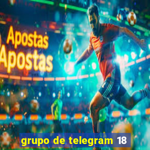 grupo de telegram 18